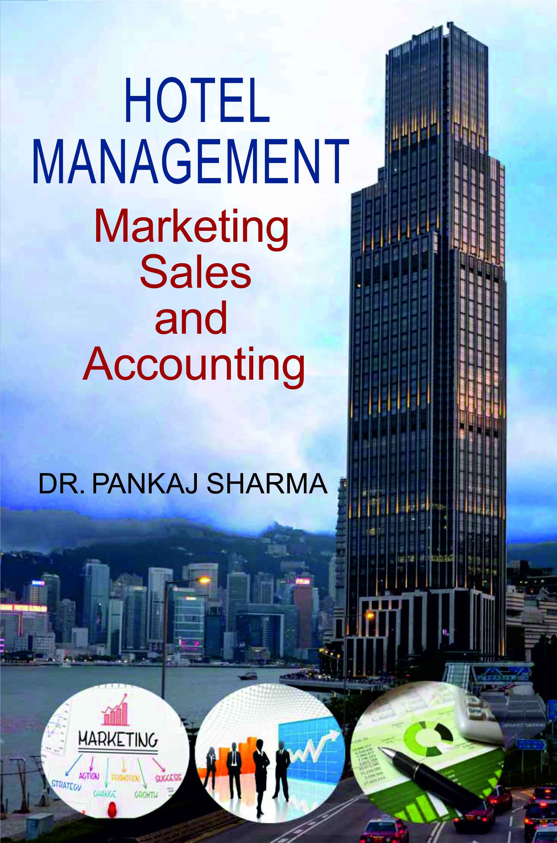 Hotel Management: Marketing Sales and Accounting